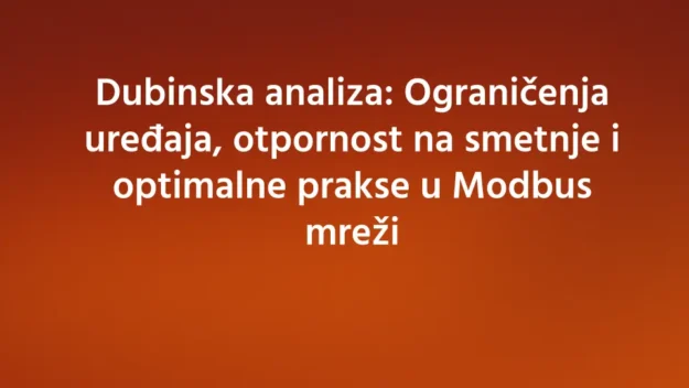 Ograničenja uređaja, otpornost na smetnje i optimalne prakse u Modbus mreži Ogranicenja-uređaja-otpornost-na-smetnje-optimalne-prakse-u-Modbus-mrezi