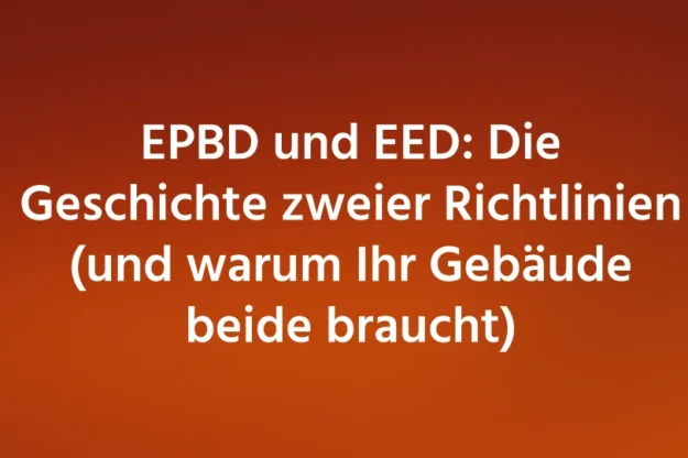 EPBD i EED priča o dvjema direktivama