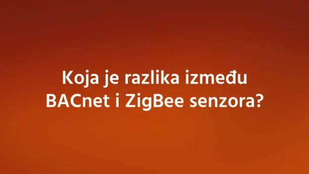 Koja je razlika između BACnet i ZigBee senzora Koja je razlika između BACnet i ZigBee senzora