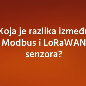 Koja je razlika između Modbus i LoRaWAN senzora