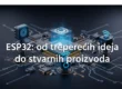 ESP32 od treperećih ideja do stvarnih proizvoda