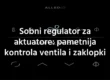 Sobni regulator za aktuatore