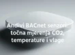 Andivi BACnet senzori točna mjerenja CO2, temperature i vlage