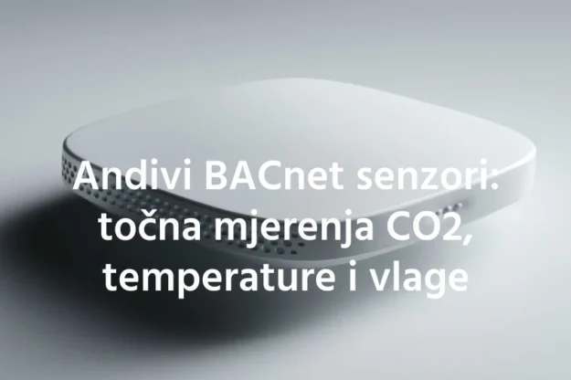 Andivi BACnet senzori točna mjerenja CO2, temperature i vlage Andivi BACnet senzori točna mjerenja CO2, temperature i vlage